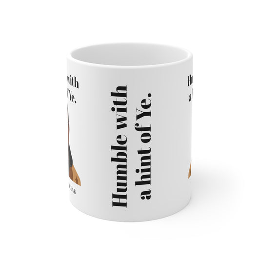 Humble + Ye Ceramic Mug 11oz