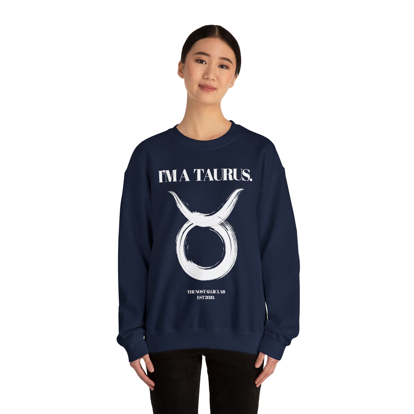 I'M A TAURUS Unisex Crewneck Sweatshirt