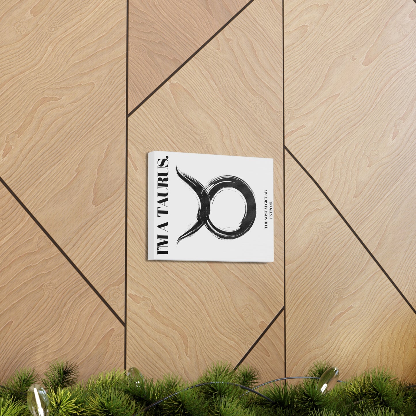 I'M A TAURUS Gallery Canvas