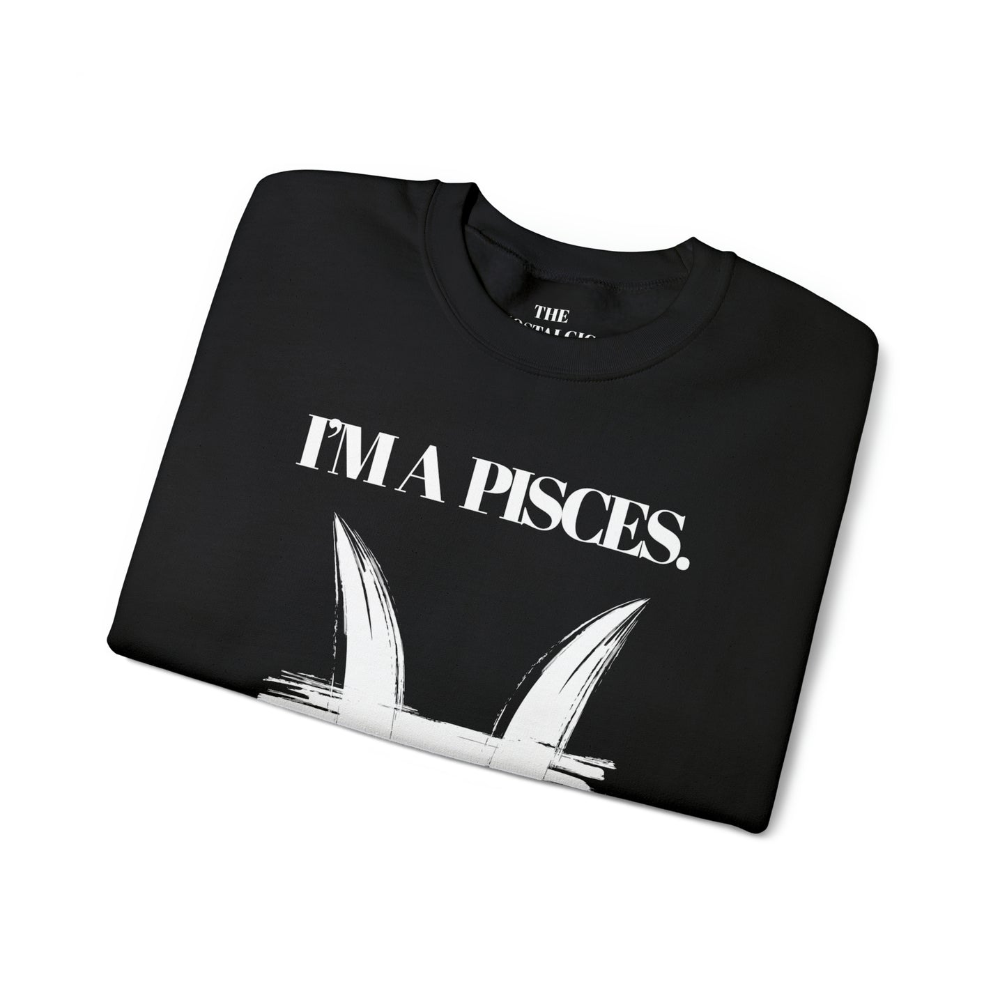 I'M A PISCES Unisex Crewneck Sweatshirt