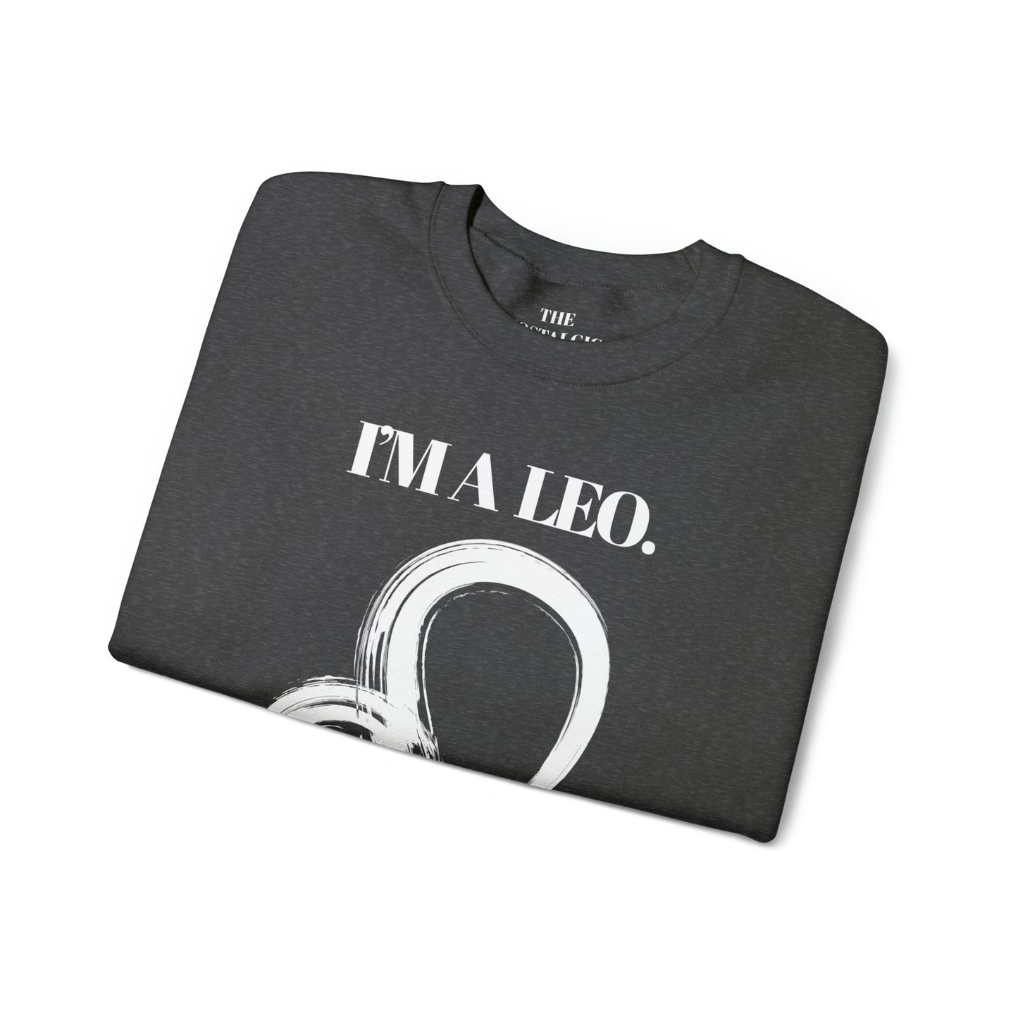 I'M A LEO Unisex Crewneck Sweatshirt