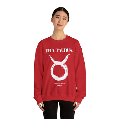 I'M A TAURUS Unisex Crewneck Sweatshirt