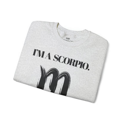 I'M A SCORPIO Unisex Crewneck Sweatshirt