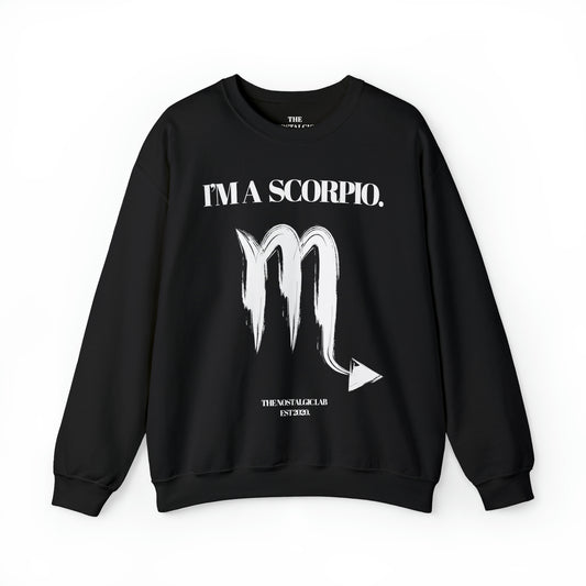 I'M A SCORPIO Unisex Crewneck Sweatshirt