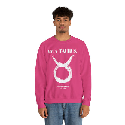 I'M A TAURUS Unisex Crewneck Sweatshirt