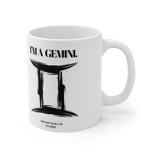 I'M A GEMINI Coffee Ceramic Mug 11oz