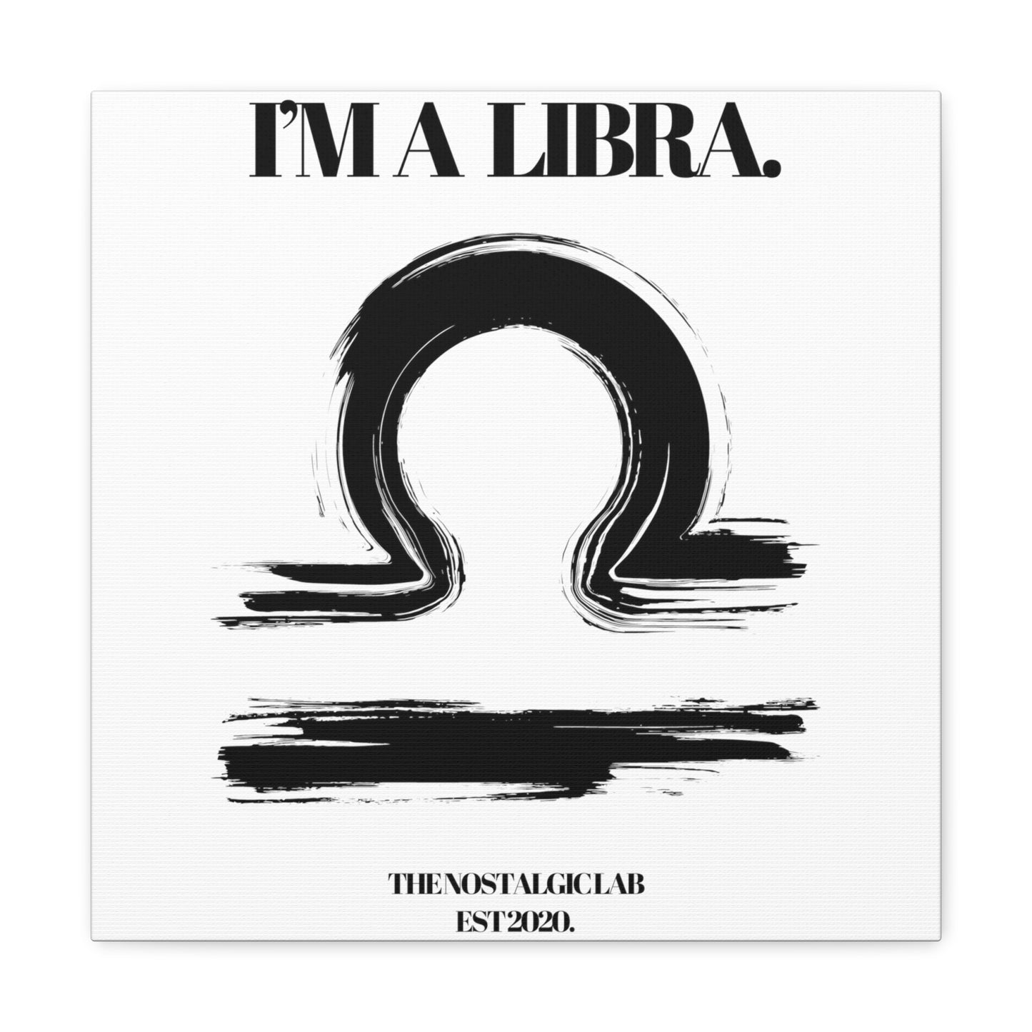 I'M A LIBRA Gallery Canvas