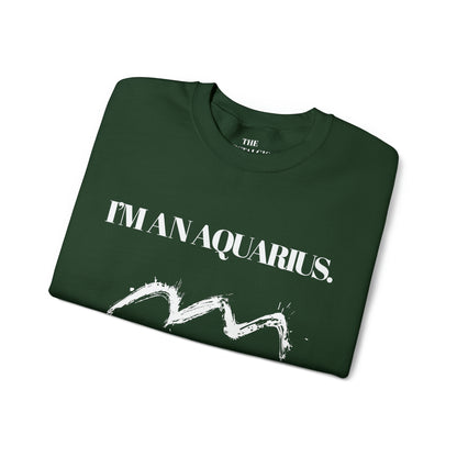 I'M AN AQUARIUS Unisex Crewneck Sweatshirt