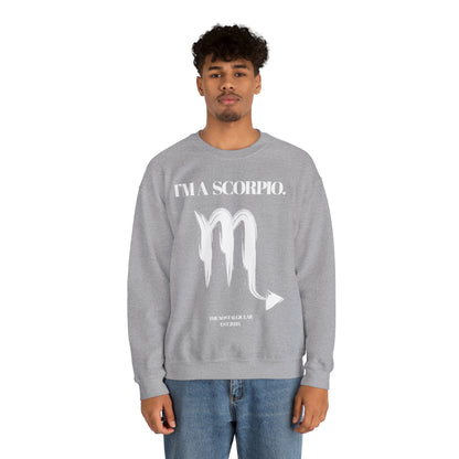 I'M A SCORPIO Unisex Crewneck Sweatshirt