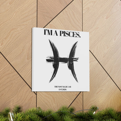I'M A PISCES Gallery Canvas