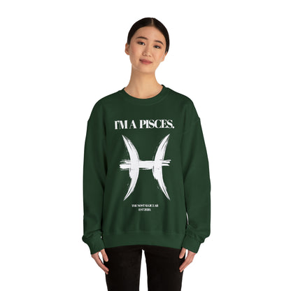 I'M A PISCES Unisex Crewneck Sweatshirt