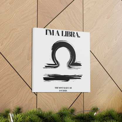 I'M A LIBRA Gallery Canvas