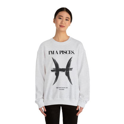 I'M A PISCES Unisex Crewneck Sweatshirt