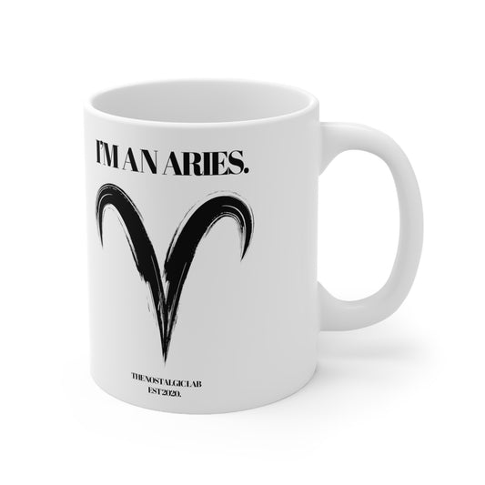 I'M AN ARIES Coffee Ceramic Mug 11oz