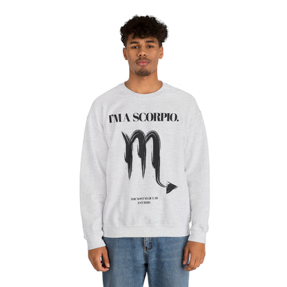 I'M A SCORPIO Unisex Crewneck Sweatshirt