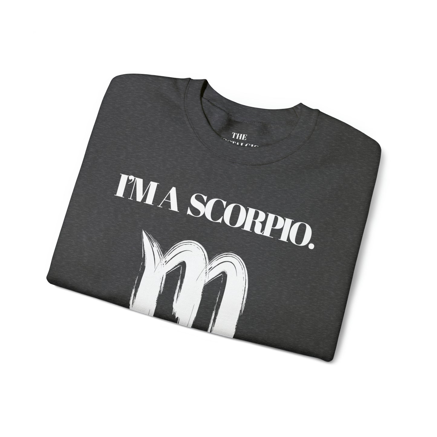 I'M A SCORPIO Unisex Crewneck Sweatshirt