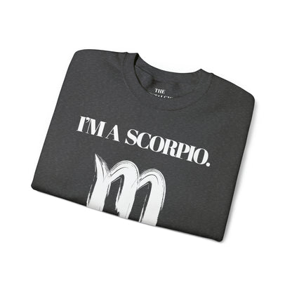 I'M A SCORPIO Unisex Crewneck Sweatshirt