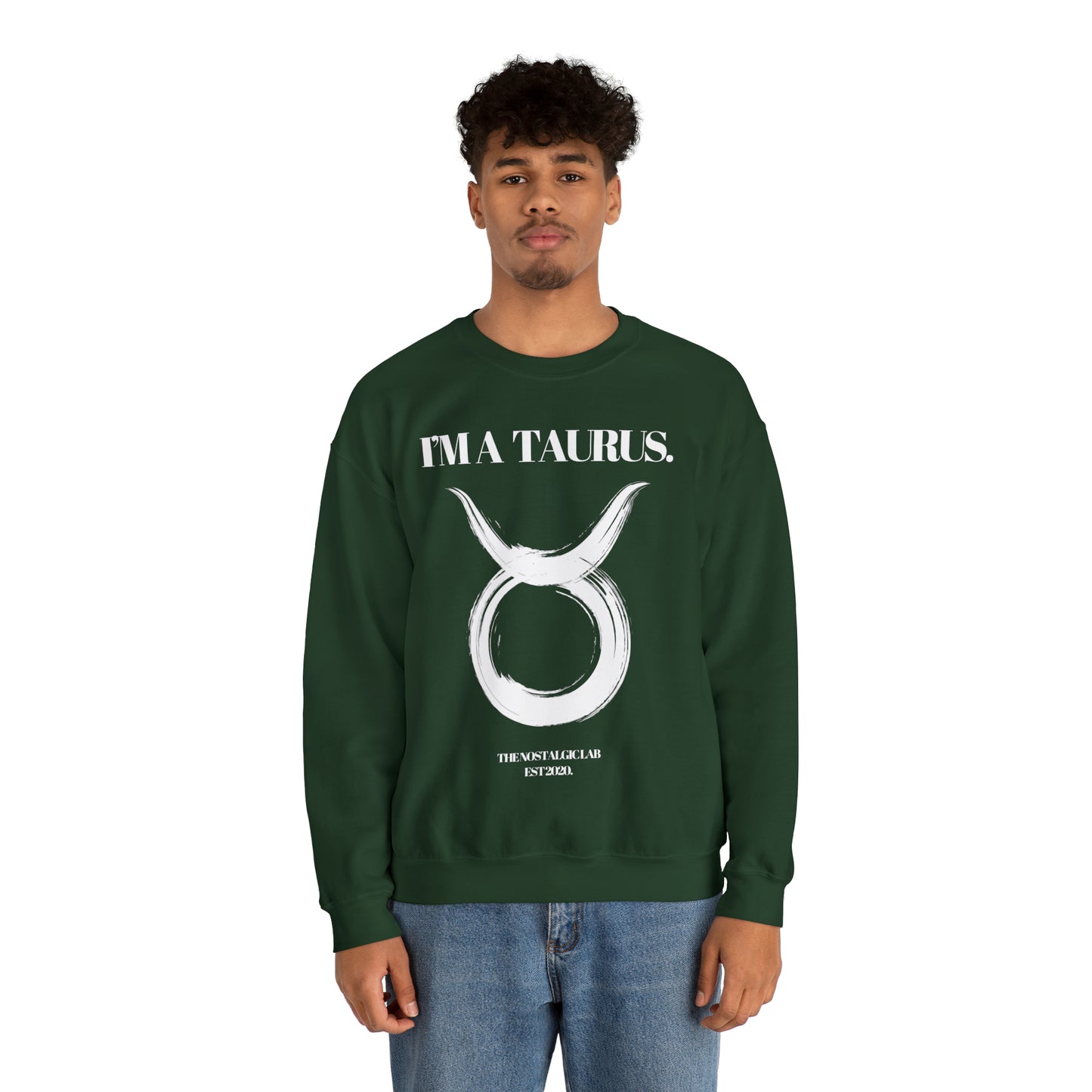 I'M A TAURUS Unisex Crewneck Sweatshirt