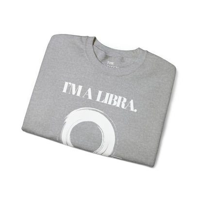 I'M A LIBRA Unisex Crewneck Sweatshirt