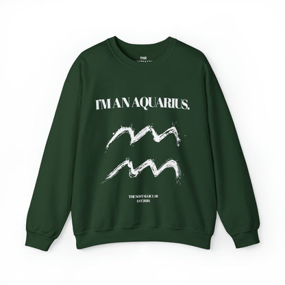 I'M AN AQUARIUS Unisex Crewneck Sweatshirt