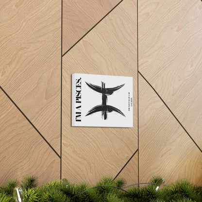 I'M A PISCES Gallery Canvas