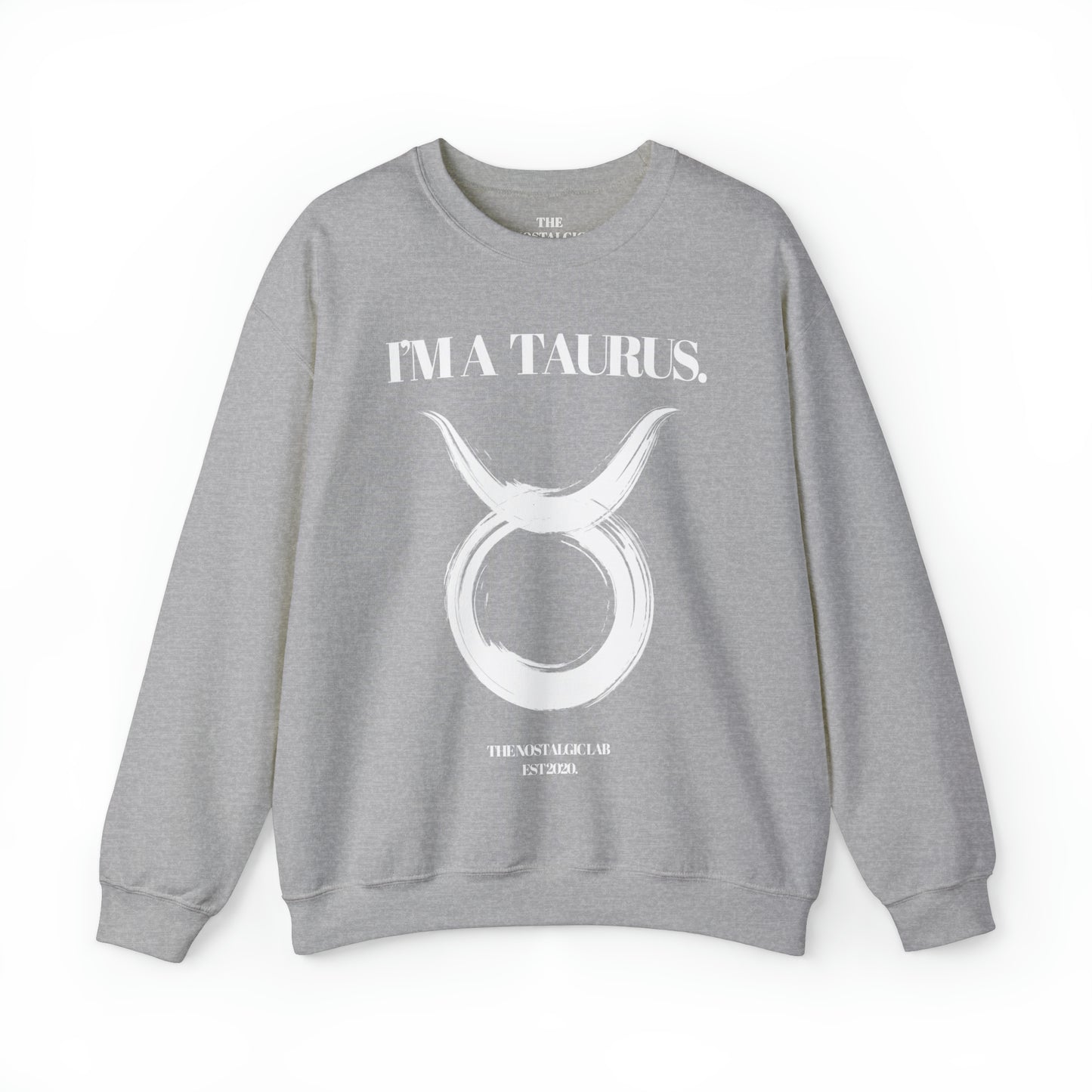 I'M A TAURUS Unisex Crewneck Sweatshirt