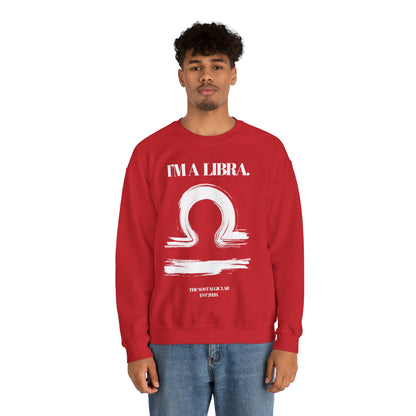 I'M A LIBRA Unisex Crewneck Sweatshirt