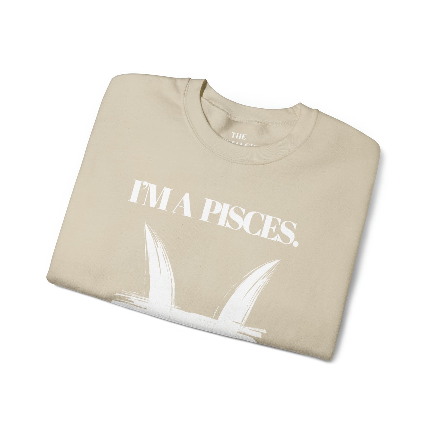 I'M A PISCES Unisex Crewneck Sweatshirt