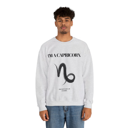 I'M A CAPRICORN Unisex Crewneck Sweatshirt