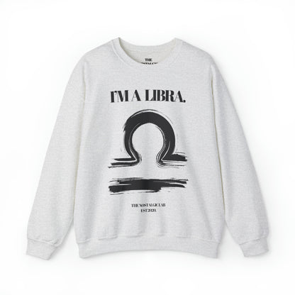 I'M A LIBRA Unisex Crewneck Sweatshirt