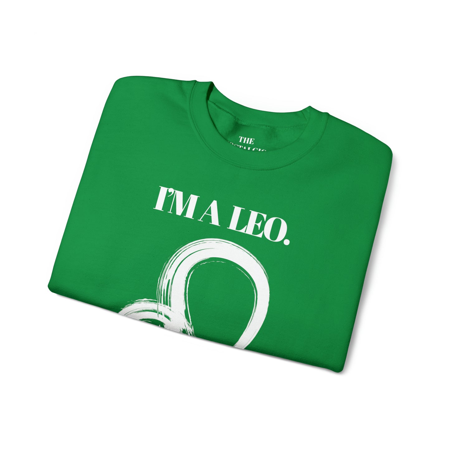 I'M A LEO Unisex Crewneck Sweatshirt