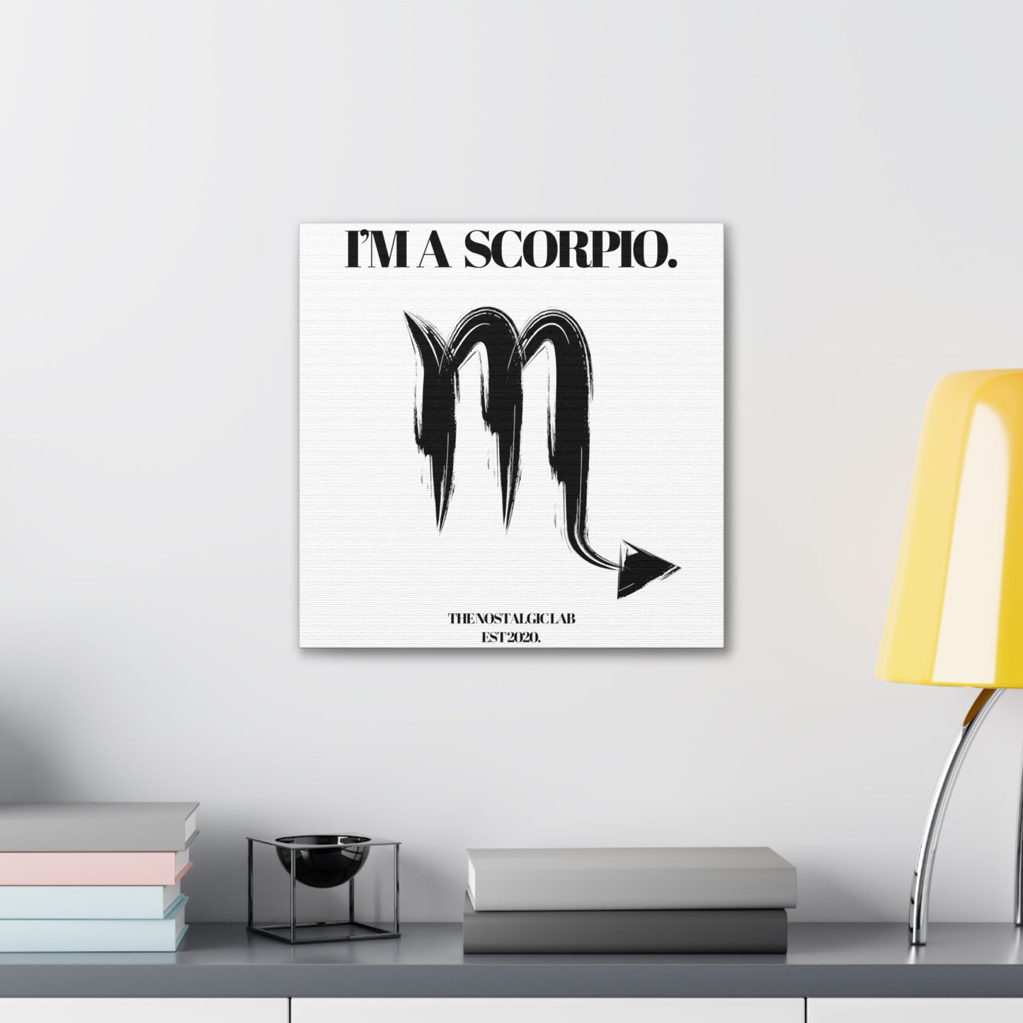 I'M A SCORPIO Gallery Canvas
