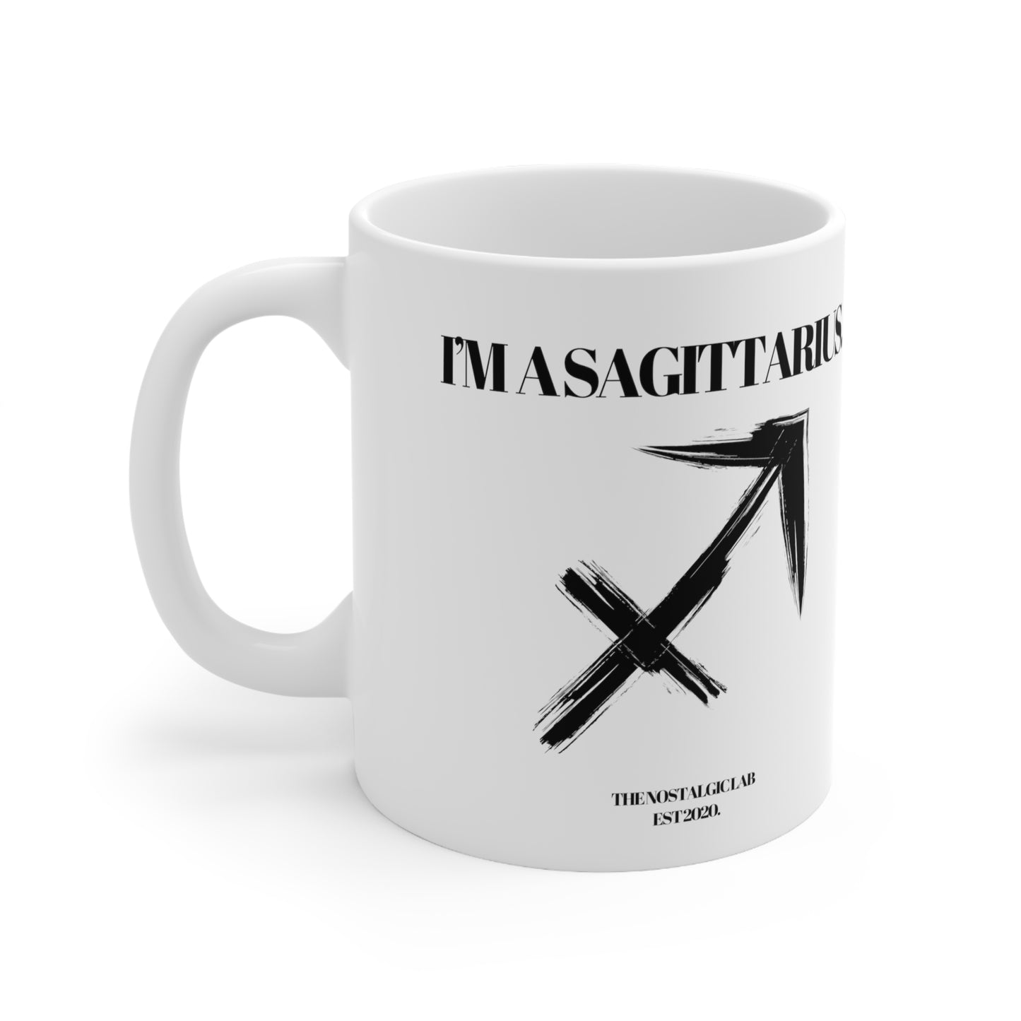 I'M A SAGITTARIUS Coffee Ceramic Mug 11oz