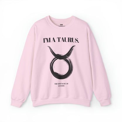 I'M A TAURUS Unisex Crewneck Sweatshirt