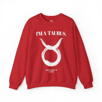 I'M A TAURUS Unisex Crewneck Sweatshirt