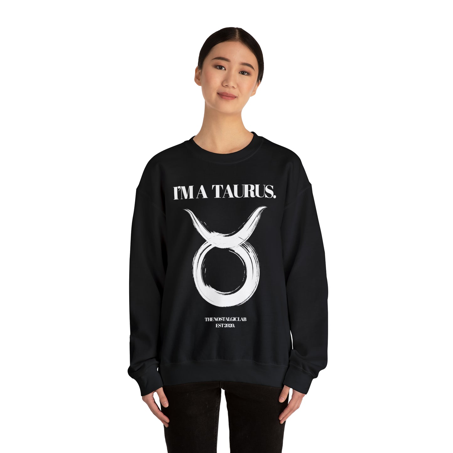I'M A TAURUS Unisex Crewneck Sweatshirt