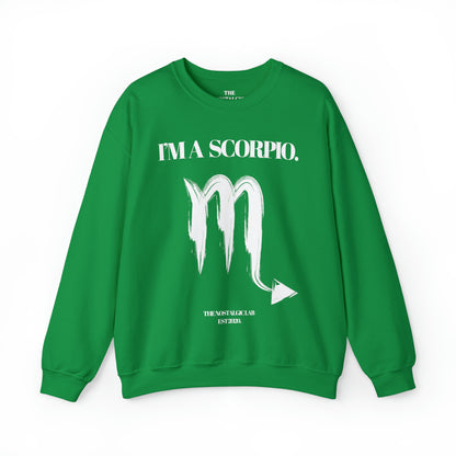 I'M A SCORPIO Unisex Crewneck Sweatshirt