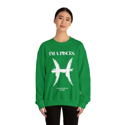 I'M A PISCES Unisex Crewneck Sweatshirt
