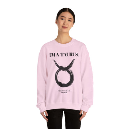 I'M A TAURUS Unisex Crewneck Sweatshirt