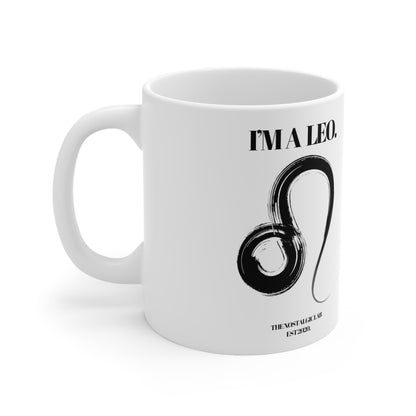 I'M A LEO Coffee Ceramic Mug 11oz