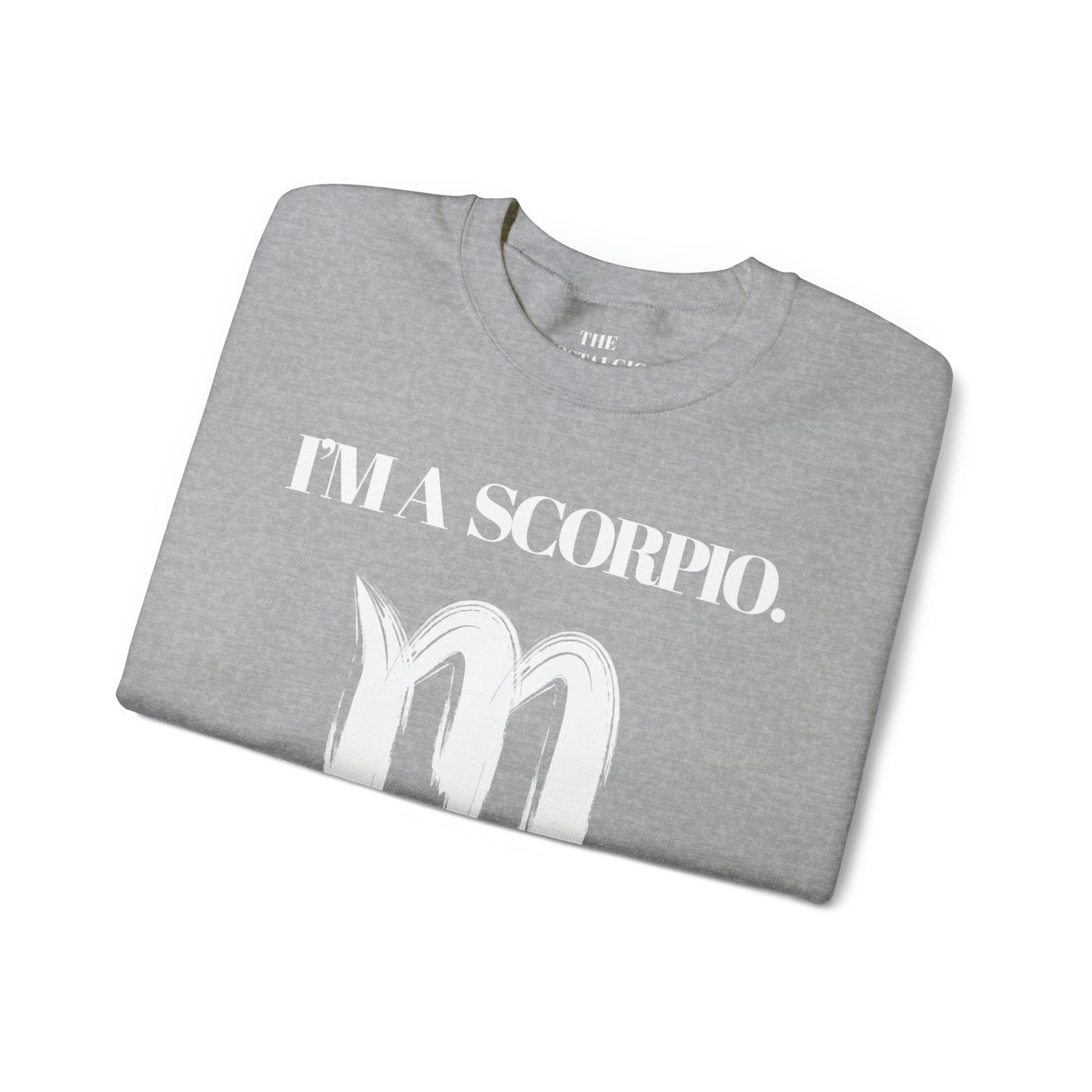 I'M A SCORPIO Unisex Crewneck Sweatshirt