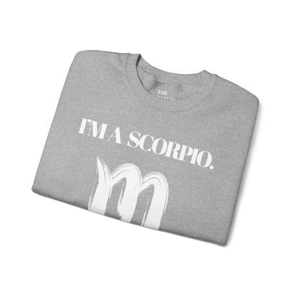 I'M A SCORPIO Unisex Crewneck Sweatshirt