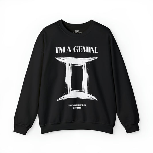 I'M A GEMINI Unisex Crewneck Sweatshirt