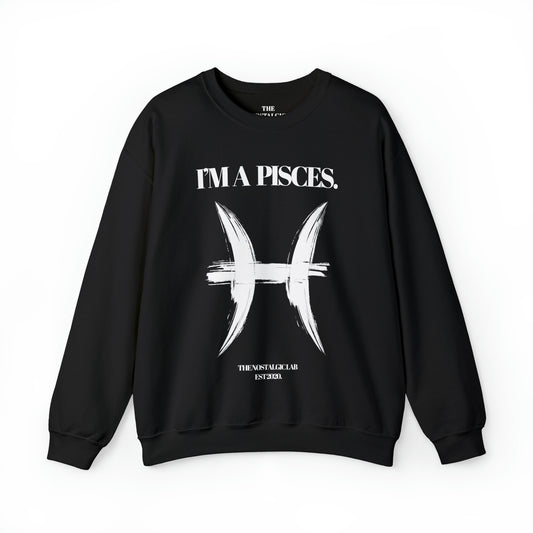 I'M A PISCES Unisex Crewneck Sweatshirt