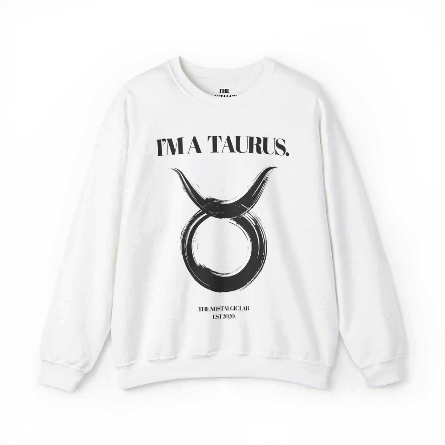 I'M A TAURUS Unisex Crewneck Sweatshirt