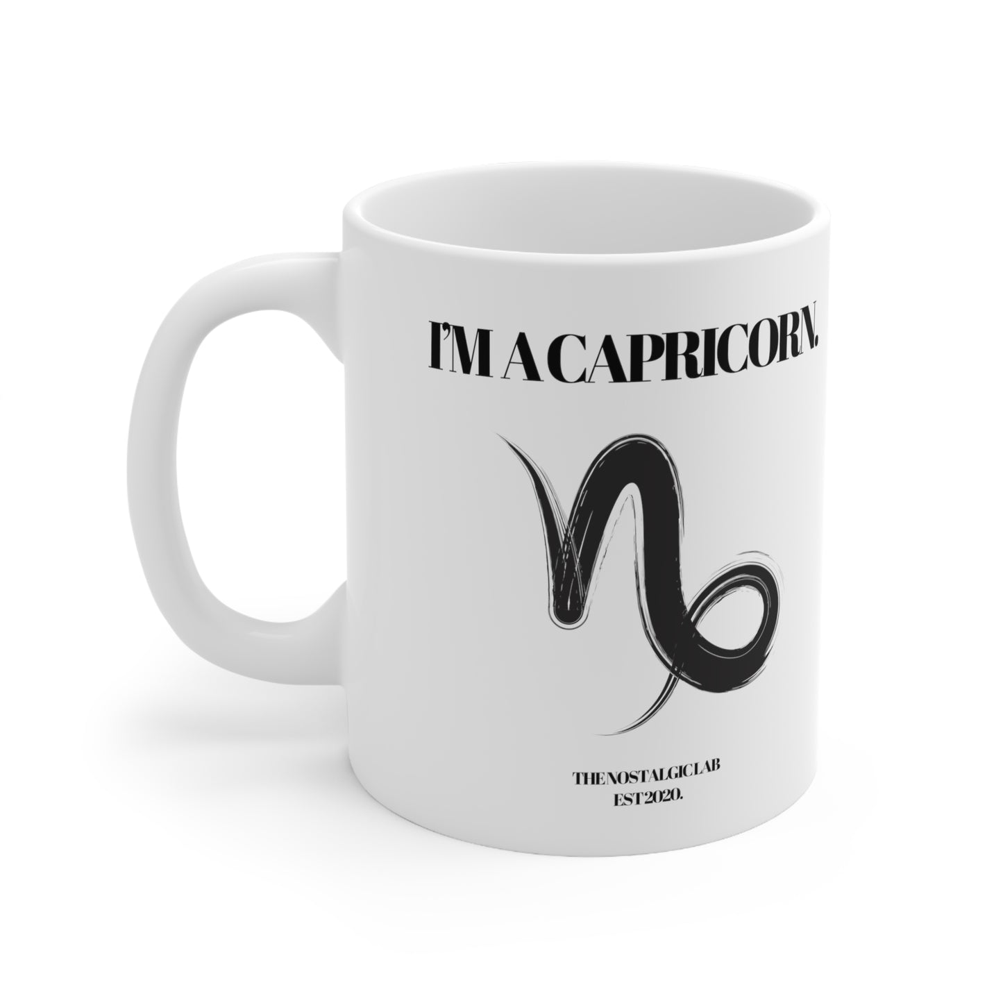 I'M A CAPRICORN Coffee Ceramic Mug 11oz