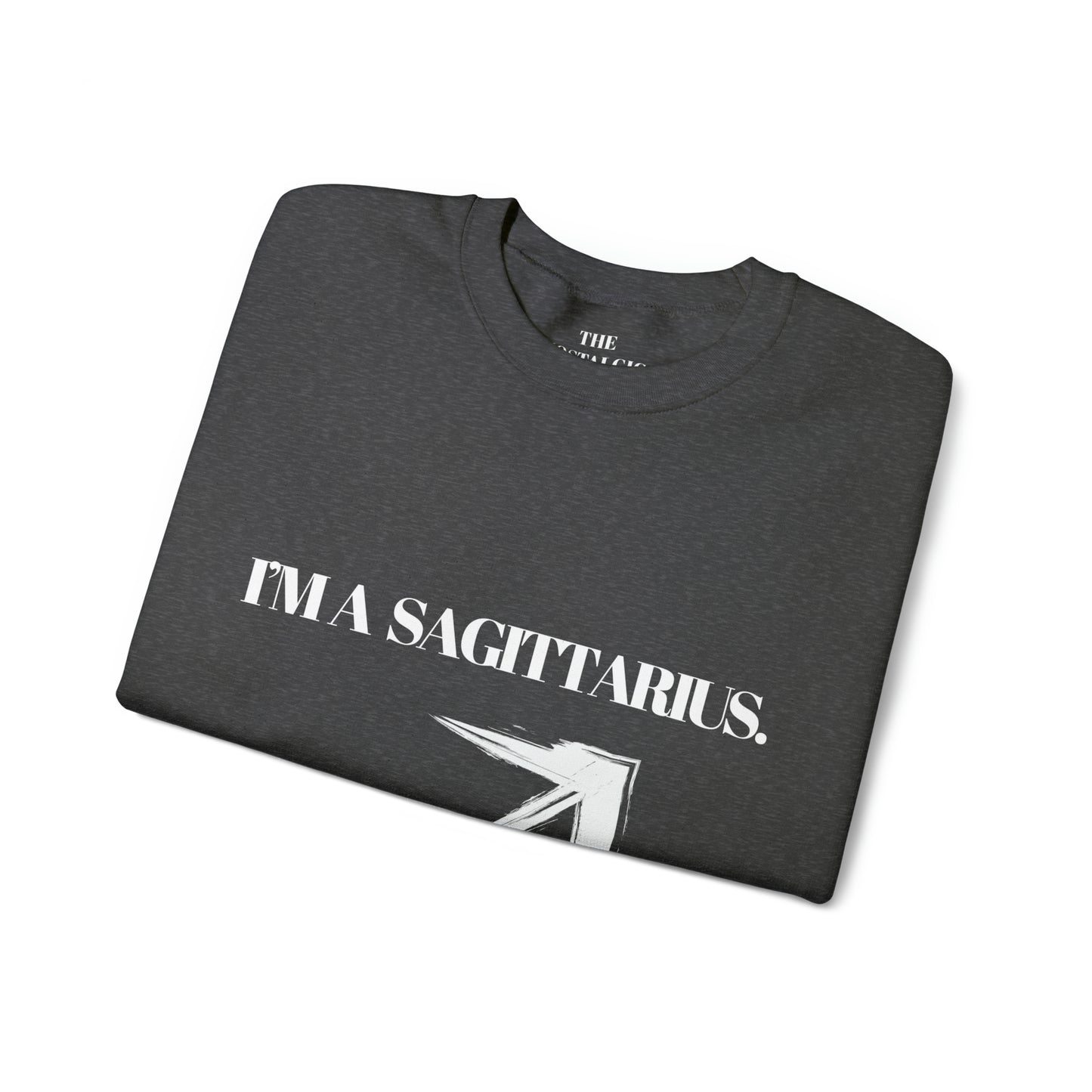 I'M A SAGITTARIUS Unisex Crewneck Sweatshirt