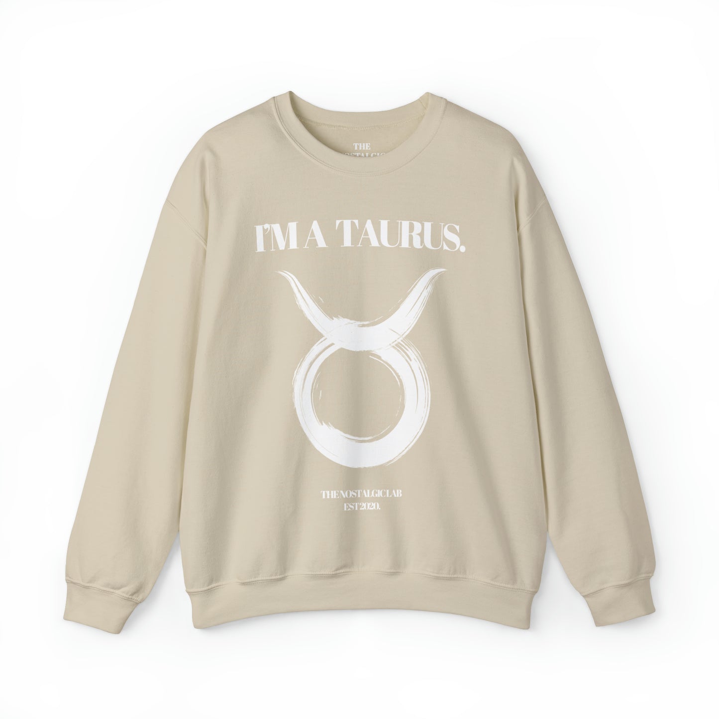 I'M A TAURUS Unisex Crewneck Sweatshirt
