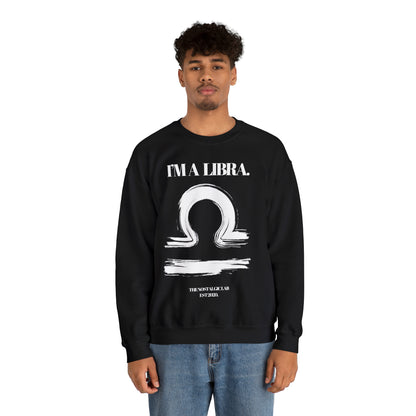 I'M A LIBRA Unisex Crewneck Sweatshirt