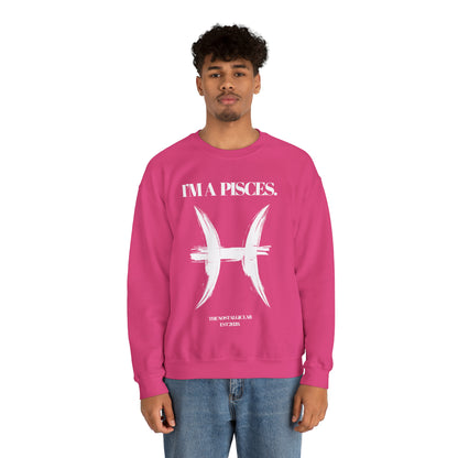 I'M A PISCES Unisex Crewneck Sweatshirt
